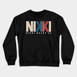 Vote Nikki Haley 2024 Crewneck Sweatshirt